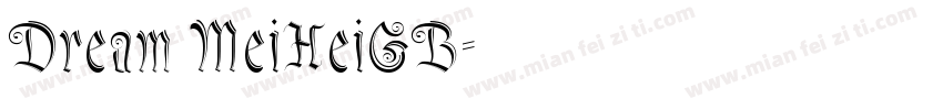 Dream MeiHeiGB字体转换